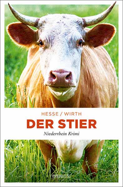 Der Stier Niederrhein Krimi | Thomas Hesse und Renate Wirth