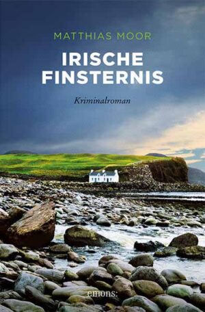 Irische Finsternis | Matthias Moor