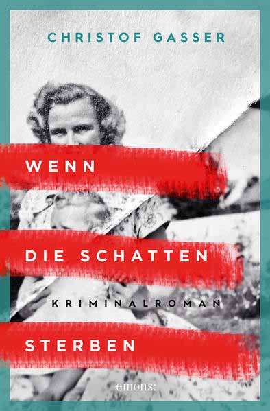 Wenn die Schatten sterben | Christof Gasser