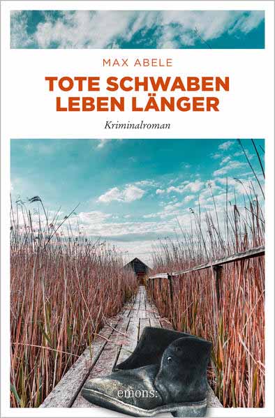 Tote Schwaben leben länger | Max Abele