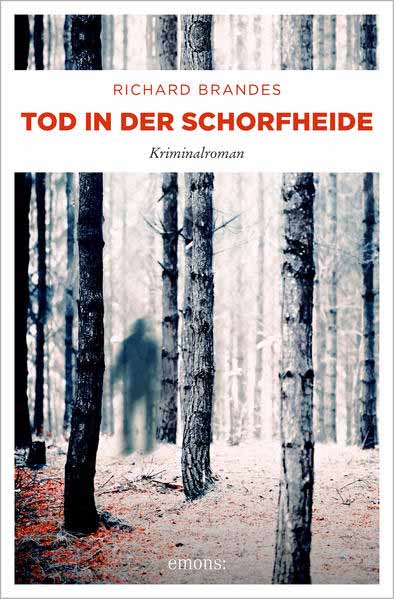 Tod in der Schorfheide | Richard Brandes