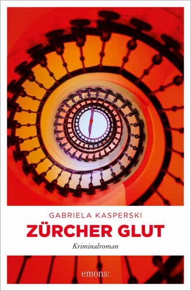 Zürcher Glut | Gabriela Kasperski