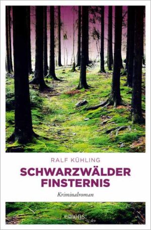 Schwarzwälder Finsternis | Ralf Kühling