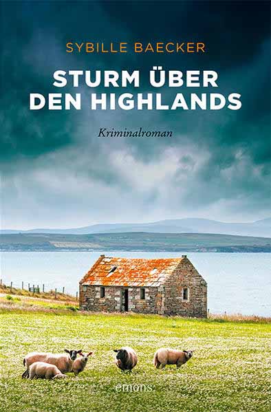 Sturm über den Highlands | Sybille Baecker