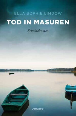 Tod in Masuren | Ella Sophie Lindow
