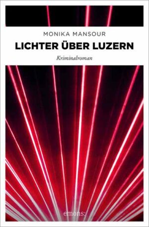 Lichter über Luzern | Monika Mansour