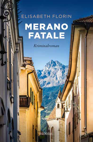 Merano fatale | Elisabeth Florin