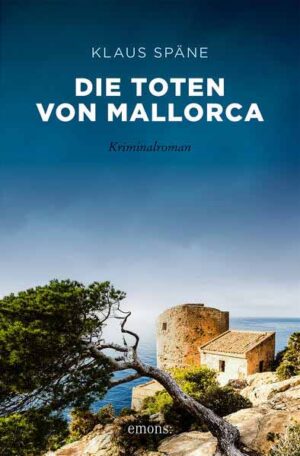 Die Toten von Mallorca | Klaus Späne