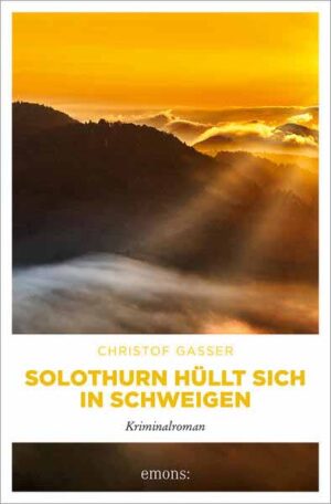 Solothurn hüllt sich in Schweigen | Christof Gasser