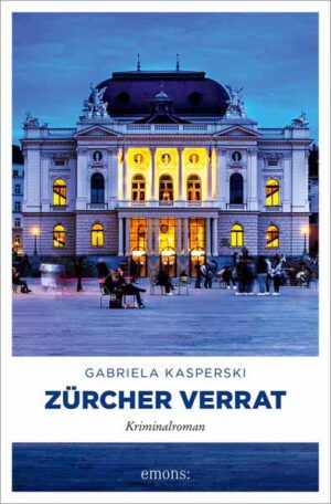 Zürcher Verrat | Gabriela Kasperski