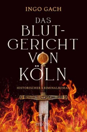 Das Blutgericht von Köln | Ingo Gach