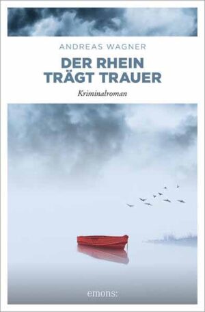 Der Rhein trägt Trauer | Andreas Wagner