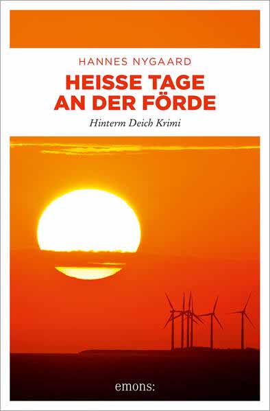 Heiße Tage an der Förde Hinterm Deich Krimi | Hannes Nygaard