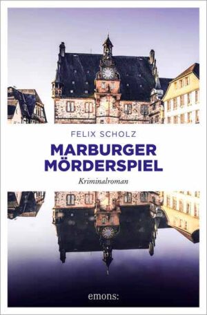 Marburger Mörderspiel | Felix Scholz