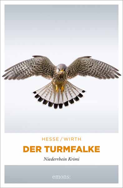 Der Turmfalke Niederrhein Krimi | Thomas Hesse und Renate Wirth