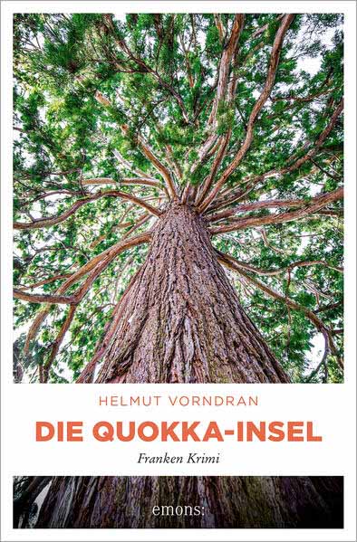 Die Quokka-Insel Franken Krimi | Helmut Vorndran