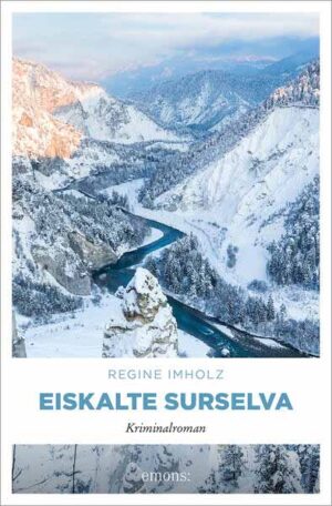 Eiskalte Surselva | Regine Imholz