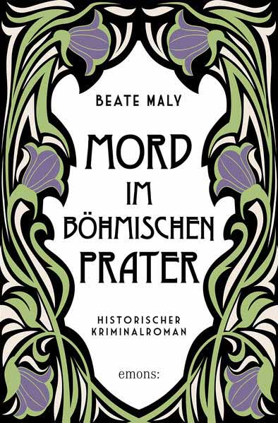 Mord im Böhmischen Prater | Beate Maly