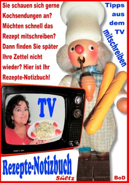 Sie schauen sich gern Kochsendungen an? Möchten schnell das Rezept oder Tipps mitschreiben? Finden später Ihre Zettel nicht mehr wieder? Hier ist Ihr Rezepte-Notizbuch!