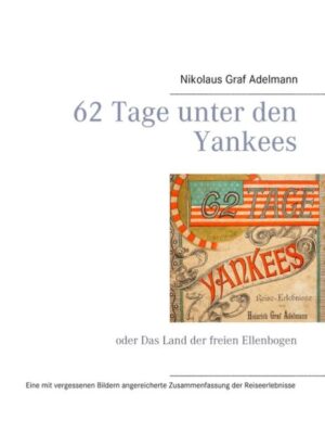 Es ist noch nicht lange her, dass der Autor wieder einmal in dem Büchlein „62 Tage unter den Yankees“ blätterte, geschrieben von seinem Urgroßvater Heinrich Graf Adelmann von Adelmannsfelden. Er war einer der deutschen Preisrichter bei der Weltausstellung in Chicago, der World’s Columbian Exposition 1893. In besonders humorvoller Weise beschreibt er in seinen Reiseerlebnissen sehr treffend und scharfsinnig Land und Leute, seine Richtertätigkeit und diverse Jagdabenteuer. Ein großer Bildband, der über viele Jahrzehnte in einem unbenutzten Zimmer des Schlosses der Familie vergessen schlummerte, wurde vor einigen Monaten wiederentdeckt. In dem Fotoalbum befinden sich zahlreiche Bilder, die die Reise in die Vereinigten Staaten im Jahr 1893 beschreiben. So entstand die Idee, das Ursprungsbuch zusammenzufassen und den Text um diese Fotos anzureichern. Das nun vorliegende Büchlein soll den Leser jedoch nicht davon abhalten, das Original zu lesen. Dort findet sich noch eine Fülle interessanter Informationen und amüsanter Erzählungen.