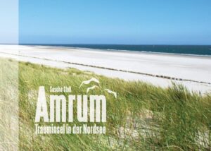 Amrum – Trauminsel in der Nordsee. Erleben Sie eine der nördlichsten und schönsten deutschen Insel auf tollen Fotos. Wer einmal auf Amrum war, kommt immer gerne wieder. Die endlosen breiten Strände ziehen jeden in seinen Bann.