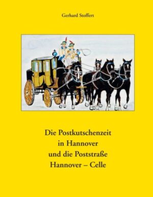 Die Postkutschenzeit in Hannover | Bundesamt für magische Wesen