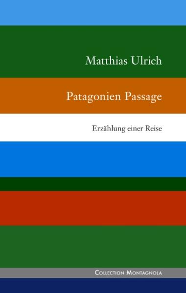 Impressionen einer Landreise durch die Weiten Patagoniens mit vielen Bezügen zu Werken der Weltliteratur.