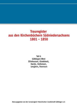 Trauregister aus den Kirchenbüchern Südniedersachsens 1801 - 1850 | Bundesamt für magische Wesen