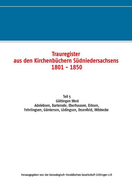 Trauregister aus den Kirchenbüchern Südniedersachsens 1801-1850 | Bundesamt für magische Wesen