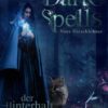 SAMMELBAND 2 DER DARK SPELLS-REIHE Shadow ist frei - frei von Dhana und ihren abscheulichen Spielchen. Die Welt steht ihm offen, er könnte London ein für alle Mal hinter sich lassen. Und doch verschlägt es ihn in den finstersten Wald. Wird er dort finden, was er sucht? Dark Spells - Fantasy Serie Reihenfolge: S T A F F E L 1 Spruch I: Die Königin der Stadt Spruch II: Von Rosen und Jägern Spruch III: Ein Rennen gegen die Zeit Spruch IV: Die Narben der Vergangenheit Spruch V: Feuer mit Feuer S T A F F E L 2 Spruch VI: Die Magie des Waldes Spruch VII: Das Geheimnis der schwarzen Rose Spruch VIII: Von Fallen und Verrätern Spruch IX: Der Friedhof der Hexen Spruch X: Verborgene Mächte