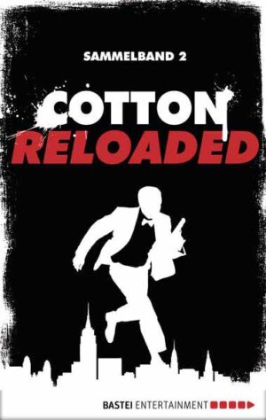 Cotton Reloaded - Sammelband 02 3 Folgen in einem Band | Alexander Lohmann und Linda Budinger