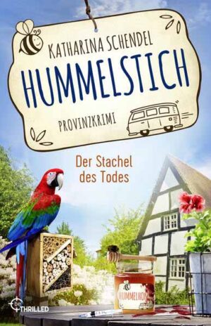 Hummelstich - Der Stachel des Todes Provinzkrimi | Katharina Schendel