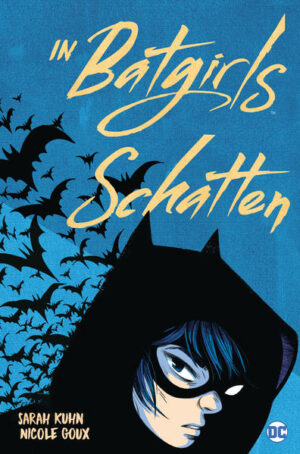 In Batgirls Schatten | Bundesamt für magische Wesen
