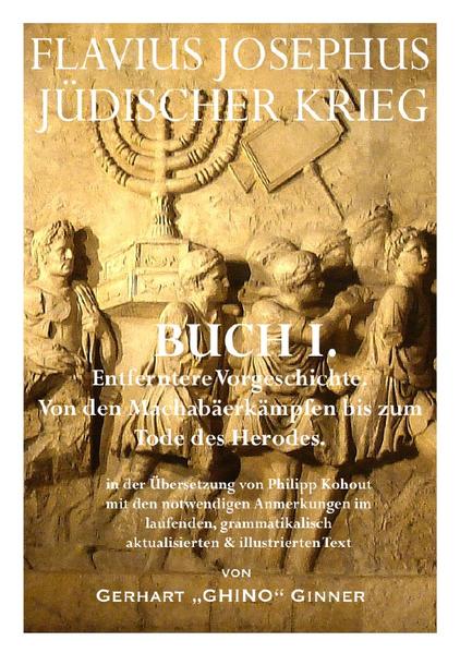 Flavius Josephus' Jüdischer Krieg: FLAVIUS JOSEPHUS JÜDISCHER KRIEG