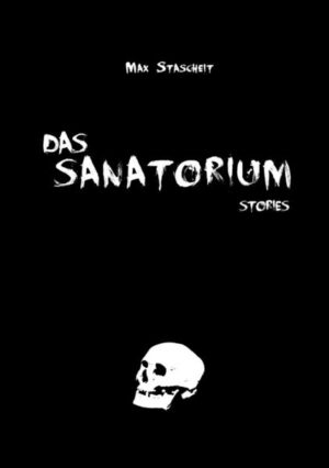 Das Sanatorium - 10 Markerschütternde Horrorgeschichten Max Stascheit`s Erstling, jetzt wieder erhältlich! Ein Mann wird mitten in der Nacht geweckt und erfährt, dass sein geisteskranker Bruder aus der Anstalt entflohen ist, eine Gruppe Jugendlicher fährt auf der Straße des Todes, ein Geisterjäger erlebt in einer alten Nervenanstalt die Nacht des Grauens und ein Schriftsteller deckt einen grauenhaften Fluch auf. Dies sind nur ein paar Stories des Schreckens vom Newcomer des Horrors Max Stascheit. In 10 abgründigen Horrorstorys nimmt er Sie mit auf eine Reise, die für so manchen keine Wiederkehr verspricht. Horror- Kurzgeschichten 206 Seiten Softcover Mit Nachwort vom Autor