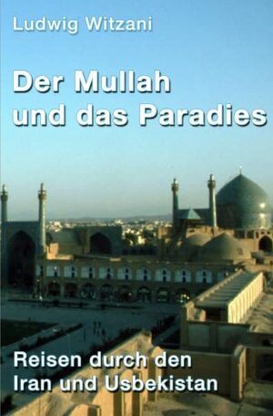 Weltreisen: Der Mullah und das Paradies | Bundesamt für magische Wesen