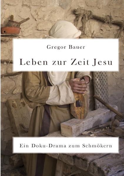 Leben zur Zeit Jesu | Bundesamt für magische Wesen