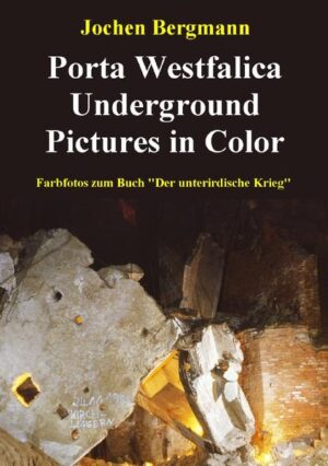 Der unterirdische Krieg an der Porta Westfalica: Porta Westfalica Underground Pictures | Bundesamt für magische Wesen