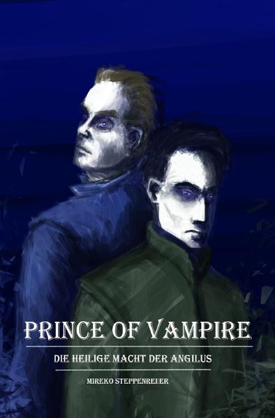 Prince of Vampire: Die heilige Macht der Agilus | Bundesamt für magische Wesen