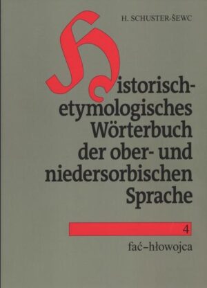 Historisch-etymologisches Wörterbuch der ober- und niedersorbischen Sprache | Bundesamt für magische Wesen