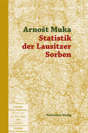 Statistik der Lausitzer Sorben | Arnošt Muka