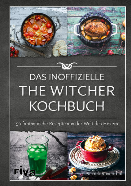 Das inoffizielle The-Witcher-Kochbuch | Bundesamt für magische Wesen