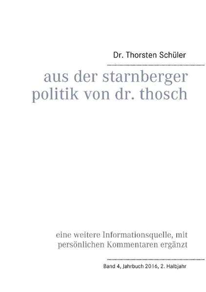 Aus der Starnberger Politik von Dr. Thosch | Bundesamt für magische Wesen