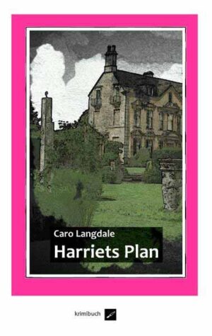 Harriets Plan | Caro Langdale