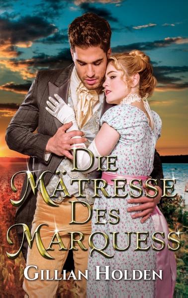 Die Mätresse des Marquess | Bundesamt für magische Wesen