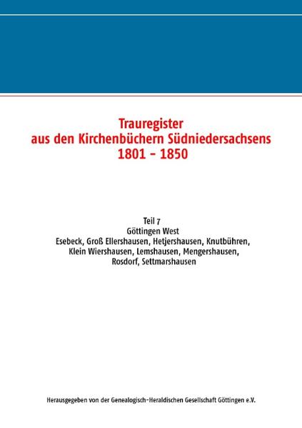 Trauregister aus den Kirchenbüchern Südniedersachsens 1801 - 1850 | Bundesamt für magische Wesen