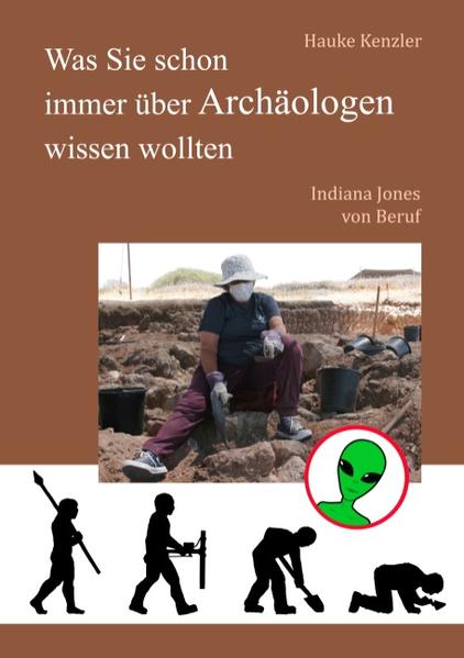 Was Sie schon immer über Archäologen wissen wollten | Bundesamt für magische Wesen