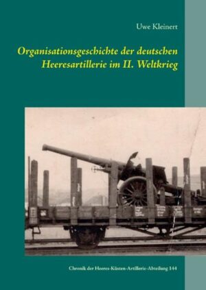 Organisationsgeschichte der deutschen Heeresartillerie im II. Weltkrieg | Bundesamt für magische Wesen