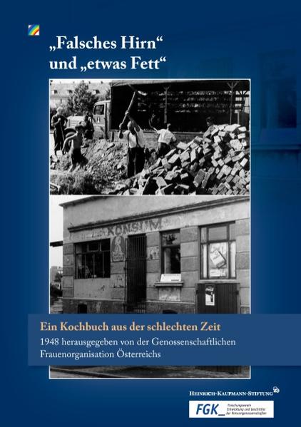 Reprint eines Kochbuches, das 1948 von der Genossenschaftlichen Frauenorganisation Österreichs herausgegeben worden ist.