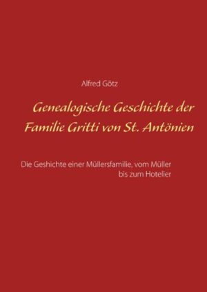 Genealogische Geschichte der Familie Gritti von St. Antönien | Bundesamt für magische Wesen